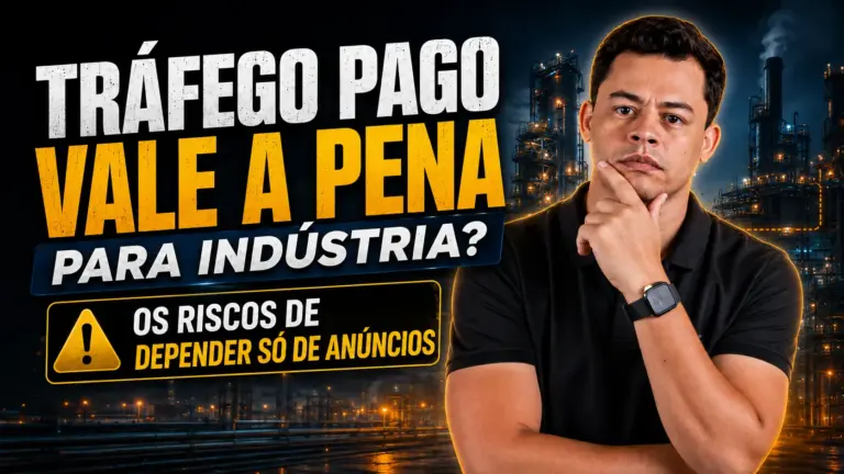 Thumbnail sobre tráfego pago para indústria, com empresário pensativo em ambiente industrial e o texto “Tráfego pago vale a pena para indústria? Os riscos de depender só de anúncios”.
