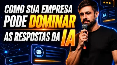 Alt text: Thumbnail com fundo tecnológico em tons escuros e neon azul, mostrando um homem segurando um microfone ao lado do texto “Como sua empresa pode dominar as respostas da IA”, com elementos visuais de inteligência artificial, chatbots e busca digital.