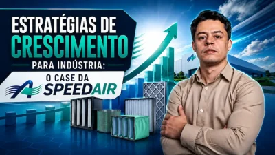 Estratégias de crescimento para indústria: o case da SpeedAir", mostrando um especialista ao lado de filtros industriais, gráfico de crescimento e a unidade da SpeedAir, representando um case de marketing digital focado em geração de leads, SEO, Google Ads e crescimento previsível para a indústria.
