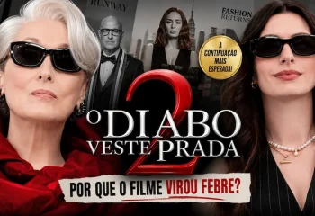 O Diabo Veste Prada 2 com Miranda Priestly e Andy Sachs destacando repercussão do filme nas redes sociais